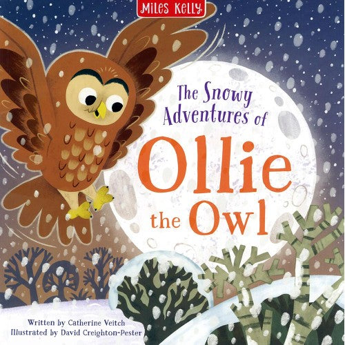 Miles Kelly The Snowy Adventures Of Ollie The Owl