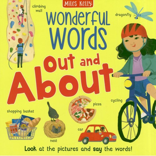 Miles Kelly Wonderful Words Out And About